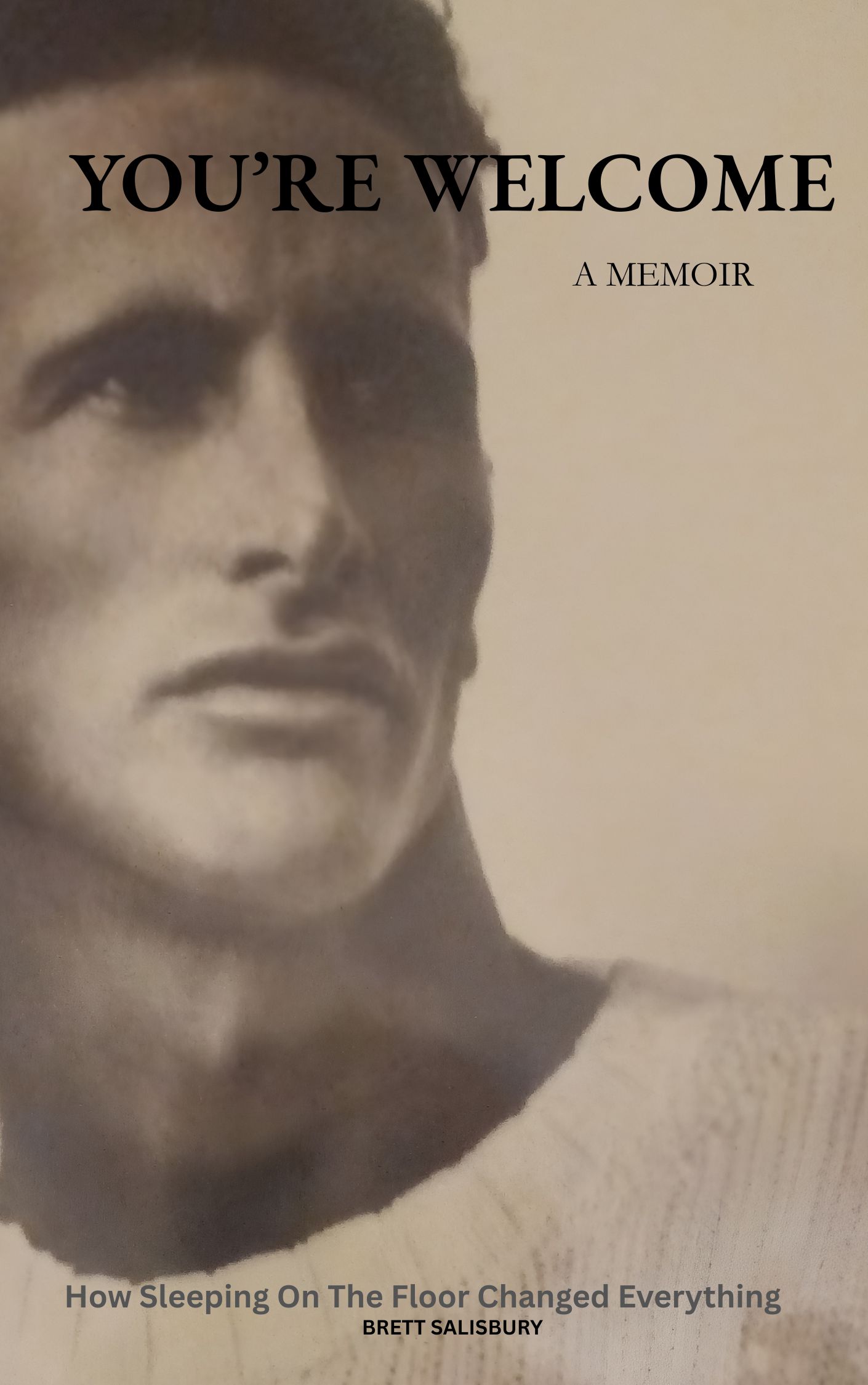 You're Welcome: A Memoir — Brett Salisbury